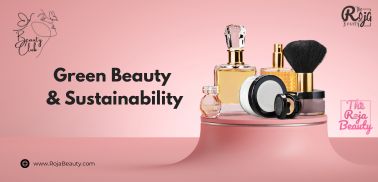 Green Beauty & Sustainability