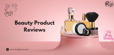 Beauty Product Reviews